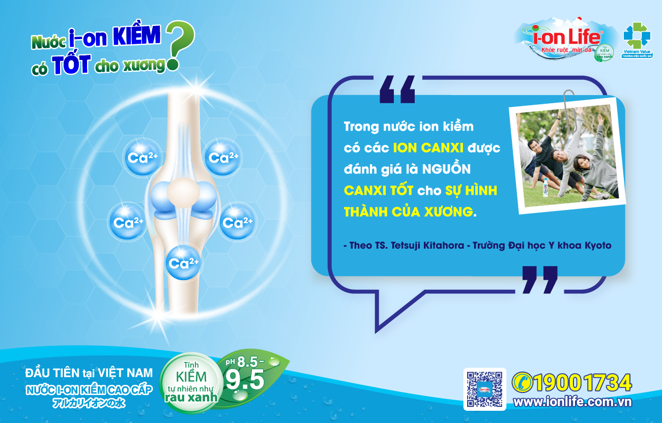 082205 I ON LIFE CO TỐT CHO SỰ HINH THANH VA PHAT TRIỂN CỦA XUONG 02
